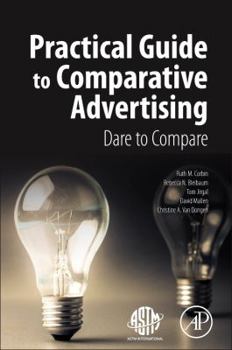 Paperback Practical Guide to Comparative Advertising: Dare to Compare Book