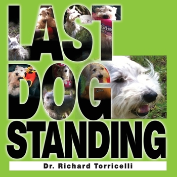 Paperback Last Dog Standing Book