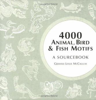Paperback 4000 Animal, Bird and Fish Motifs: A Sourcebook Book