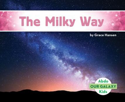 The Milky Way - Book  of the Our Galaxy