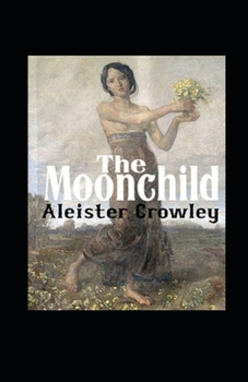 Paperback Moonchild Annotated Book