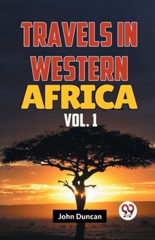 Paperback Travels In Western Africa Vol. 1 Book