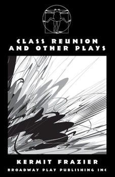 Paperback Class Reunion and Other Plays Book