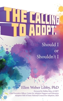 The Calling To Adopt: Should I or Shouldn't I