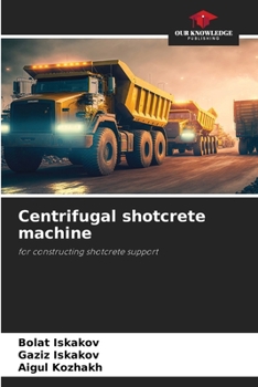 Paperback Centrifugal shotcrete machine Book