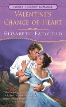 Valentine's Change of Heart (Signet Regency Romance) - Book #2 of the Cupid and Valentine series