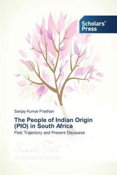 Paperback The People of Indian Origin (PIO) in South Africa Book