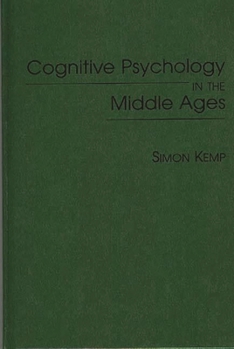 Hardcover Cognitive Psychology in the Middle Ages Book