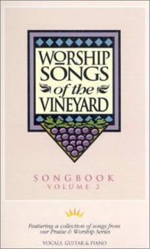 Spiral-bound Worship Songs of Vineyard: Volume 2 Book