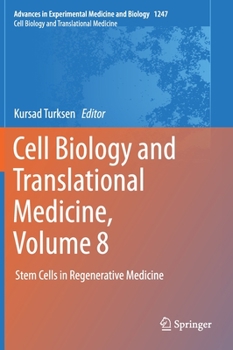 Hardcover Cell Biology and Translational Medicine, Volume 8: Stem Cells in Regenerative Medicine Book