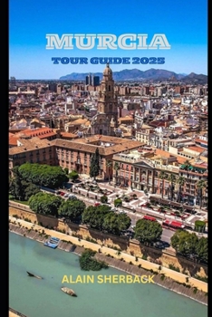 Paperback Murcia Tour Guide 2025 Book