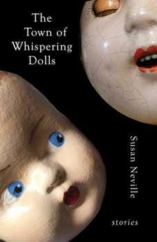 Paperback The Town of Whispering Dolls: Stories Book