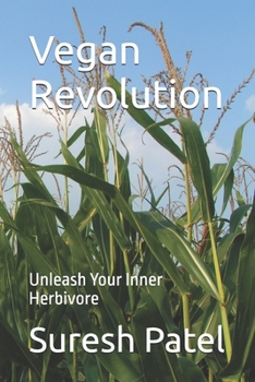 Paperback Vegan Revolution: Unleash Your Inner Herbivore Book