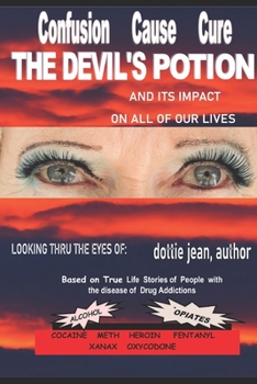 Paperback The Devil's Potion: And Its Impact on Drug Addiction Book