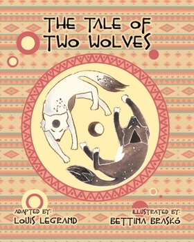 Paperback The Tale of Two Wolves Book