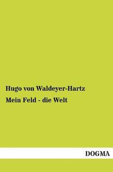 Paperback Mein Feld - die Welt [German] Book