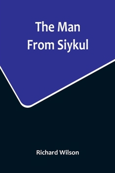 Paperback The Man From Siykul Book