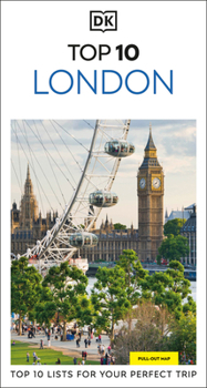 Paperback DK Top 10 London: Top 10 Lists for Your Perfect Trip, Plus an All-Weather Folded Map Book