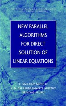 Hardcover New Parallel Algorithms for Direct Solution of Linear Equations Book