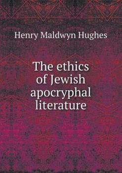 Paperback The ethics of Jewish apocryphal literature Book