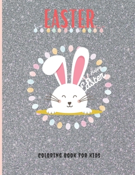 Paperback Easter coloring book for kids: coloring Book for kids 3-5 years Easter candy and egg basket stuffers basket Book