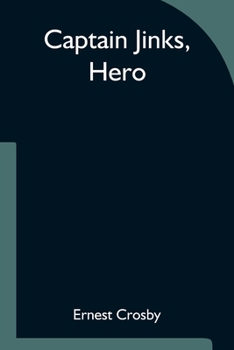 Paperback Captain Jinks, Hero Book