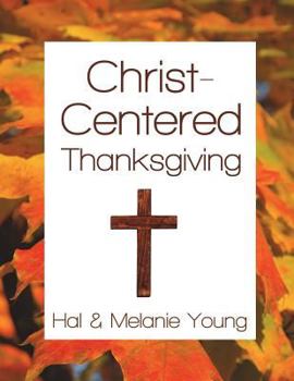 Paperback Christ-Centered Thanksgiving Book