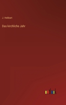 Hardcover Das kirchliche Jahr [German] Book
