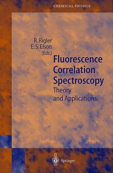 Paperback Fluorescence Correlation Spectroscopy: Theory and Applications Book