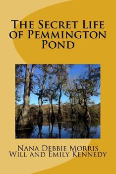 Paperback The Secret Life of Pemmington Pond Book