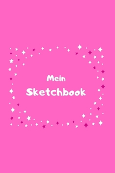 Paperback Mein Sketchbook: Skizzenbuch - Insgesamt 135 Seiten - Ma?e ca. DIN A5 [German] Book