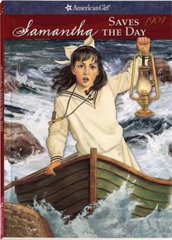 Paperback Samantha Saves the Day: A Summer Story Book