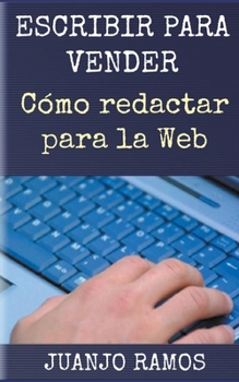 Paperback Escribir para vender. Cómo redactar para la Web [Spanish] Book