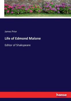 Paperback Life of Edmond Malone: Editor of Shakspeare Book