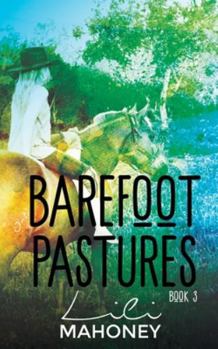 Paperback Barefoot Pastures Book Three Book