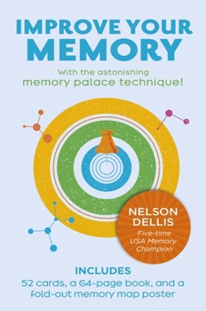 Paperback Improve Your Memory: With the Astonishing Memory Palace Technique: Includes 52 Cards, 64-Page Book, and a Fold-Out Memory Map Poster Book