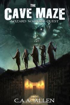 Paperback The Cave Maze: Wizard Warrior Quest Book