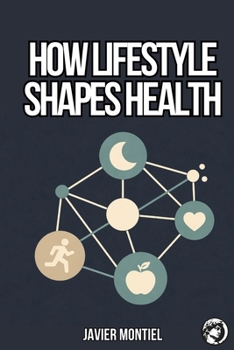 How Lifestyle Shapes Health: Why Small Daily Routines Have A Major Impact On Longevity And Quality Of Life