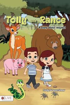 Paperback Tolly and Rance: A Story About Respect Book