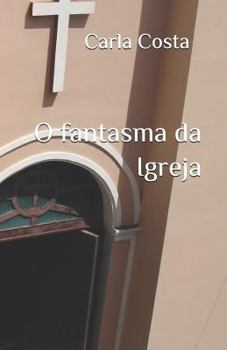 O fantasma da Igreja