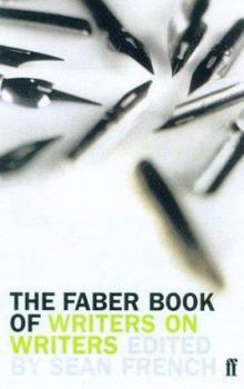 Paperback The Faber Book of Writers on Writers Book