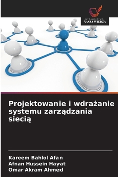 Paperback Projektowanie i wdrażanie systemu zarządzania siecią [Polish] Book