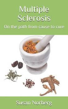 Paperback Multiple Sclerosis: On the Path from Cause to Cure Book