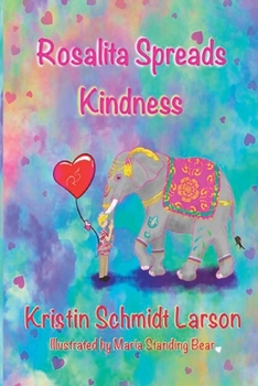 Paperback Rosalita Spreads Kindness Book