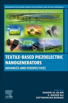 Paperback Textile-Based Piezoelectric Nanogenerators: Advances and Perspectives Book