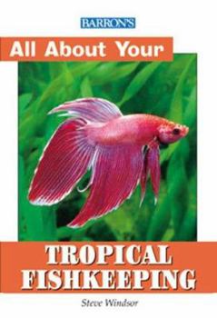 Paperback All about Tropical Fish Keeping Book