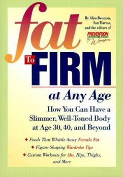 Paperback Fat to Firm at Any Age Book