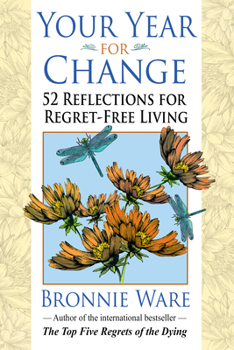 Paperback Your Year for Change: 52 Reflections for Regret-Free Living Book
