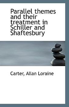 Paperback Parallel Themes and Their Treatment in Schiller and Shaftesbury Book