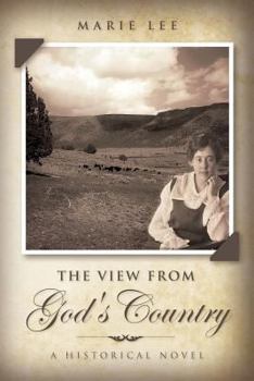 Paperback The View from God's Country: A Historical Novel Book